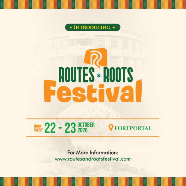 Routes & Roots Festival – Uganda 2026